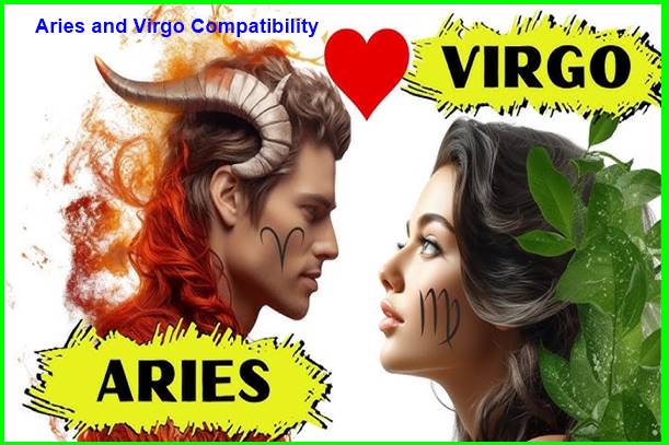 Aries and Virgo Compatibility in Sex, Love and Life